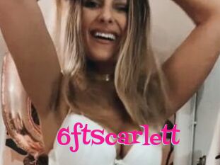 6ftScarlett