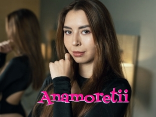 Anamoretii