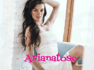 Arianatose