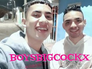 BOYSBIGCOCKX