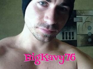 BigKavy76