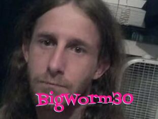 BigWorm30