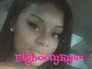 BigbootyRyan