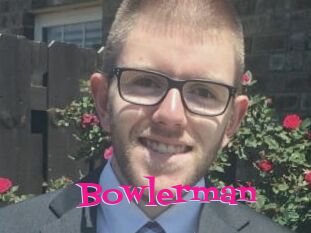 Bowlerman