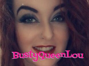 BustyQueenLou