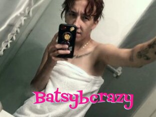 Batsybcrazy