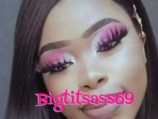 Bigtitsass69