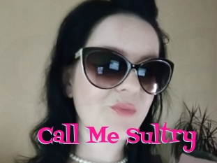 Call_Me_Sultry