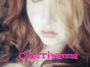 Cherriwanna