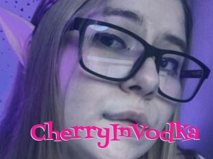 CherryInVodka