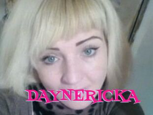 DAYNERICKA