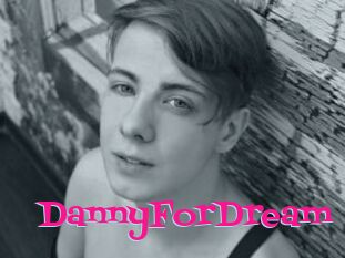 DannyForDream