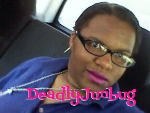 DeadlyJunbug