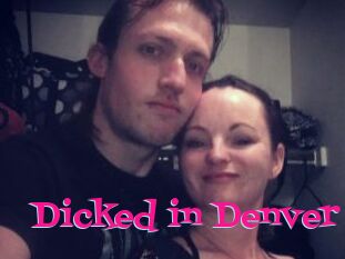 Dicked_in_Denver