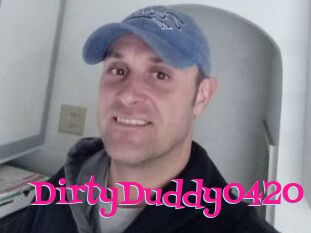 DirtyDuddy0420