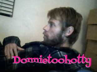 Donnietoohotty