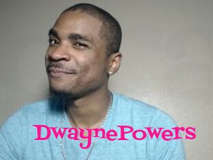 DwaynePowers