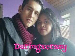 Daringxcrazy