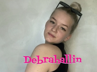 Debrahallin