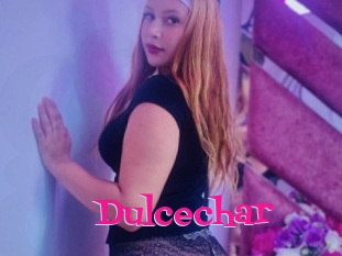 Dulcechar