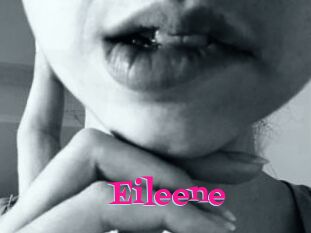 Eileene