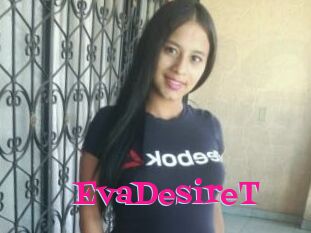 EvaDesireT