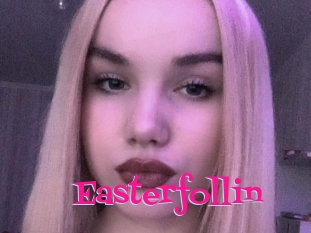 Easterfollin