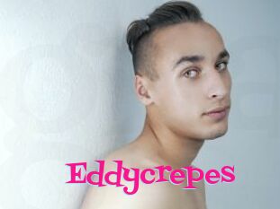 Eddycrepes