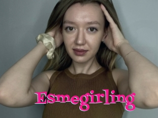 Esmegirling