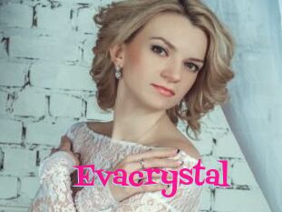 Evacrystal