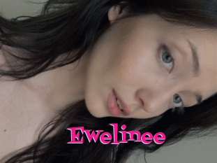 Ewelinee