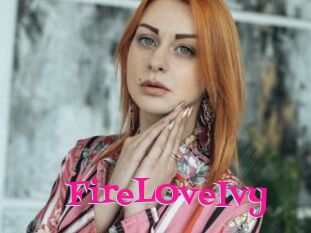 FireLOveIvy