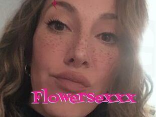 Flowersexxx