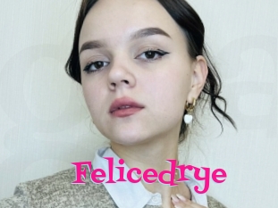Felicedrye