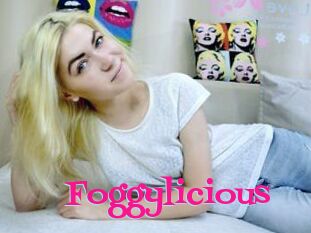 Foggylicious