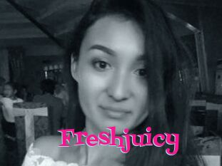 Freshjuicy