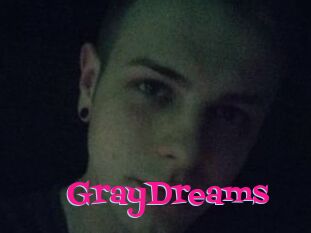 GrayDreams