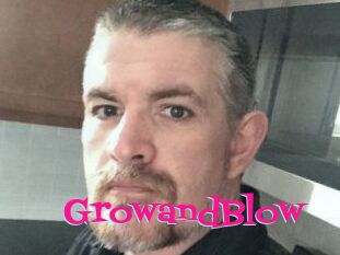 GrowandBlow