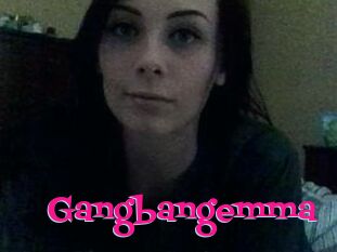 Gangbangemma