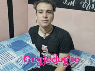 Guyjedugue