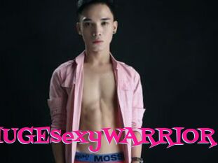 HUGEsexyWARRIOR