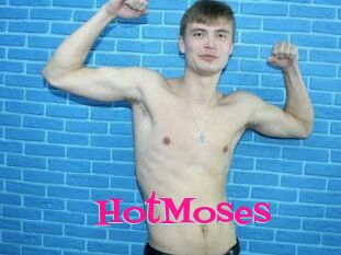 HotMoses