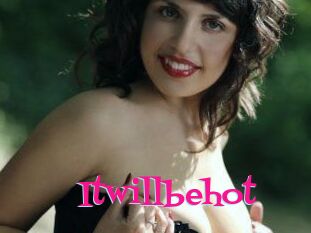 Itwillbehot