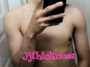 Jjthickums