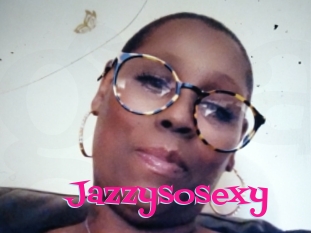 Jazzysosexy