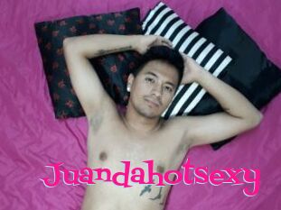 Juandahotsexy