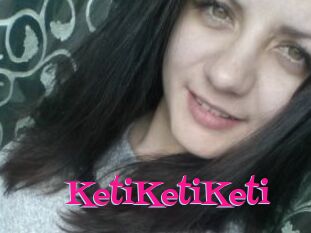 KetiKetiKeti