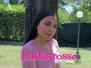 Kathiarosse