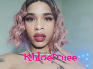 Khloetruee