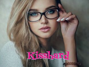 Kisshard